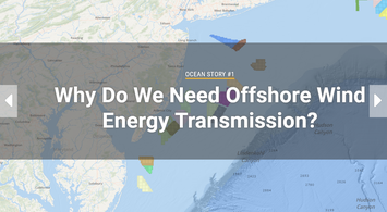 'Ocean Stories' Miniseries Examines Offshore Wind Transmission Planning